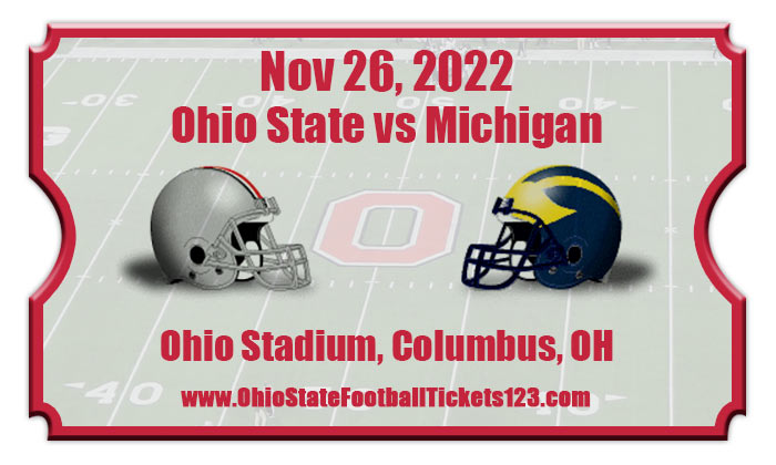 Ohio State Buckeyes Vs Michigan Wolverines Football Tickets 11 26 22